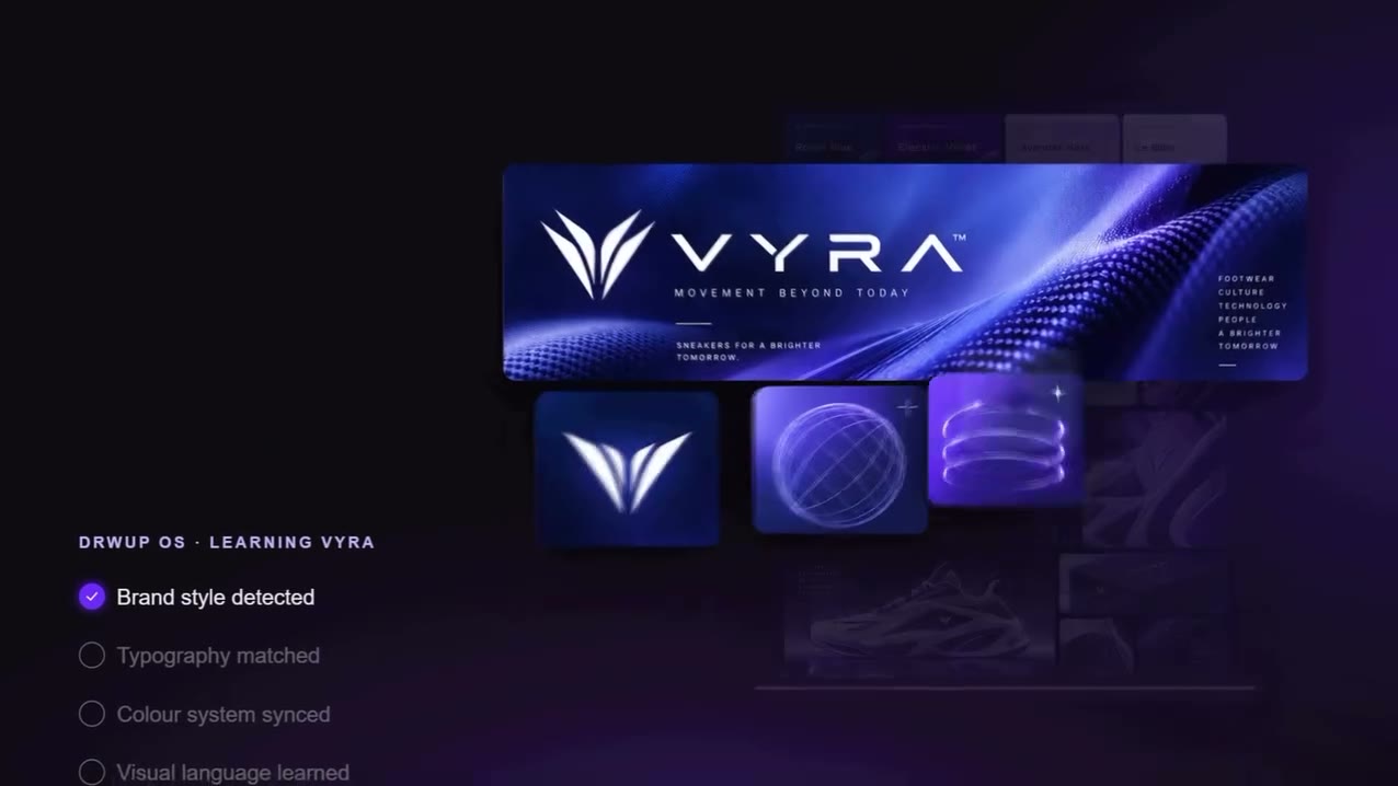 Drwup OS learning the VYRA brand: brand style detected, typography matched, colour system synced.